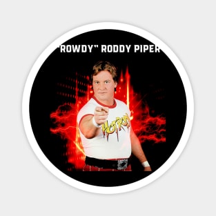 Rowdy Roddy Piper Magnet